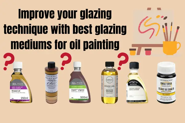 Oil Painting For Beginners, How to Use Mediums in 2023